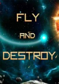 Скачать Fly and Destroy