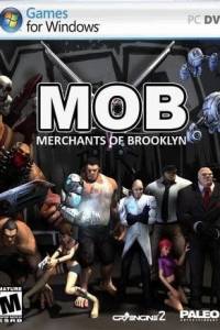 Скачать M.O.B.: Merchants of Brooklyn (Drug Wars)