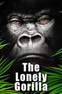 Скачать The Lonely Gorilla