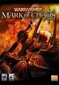Скачать Warhammer: Mark of Chaos
