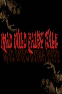 Скачать Mad Wild Fairy Tale