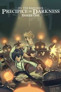 Скачать Precipice of Darkness, Episode One