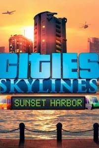 Скачать Cities: Skylines Sunset Harbor