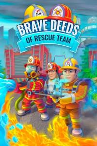 Скачать Brave Deeds of Rescue Team