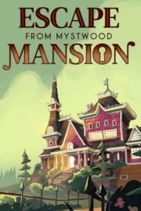 Скачать Escape From Mystwood Mansion