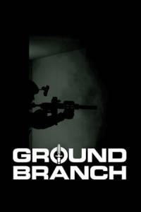 Скачать GROUND BRANCH