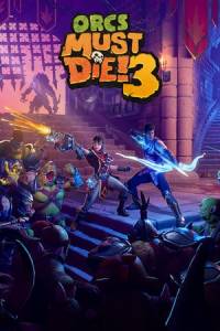 Скачать Orcs Must Die! 3