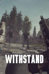 Скачать Withstand: Survival