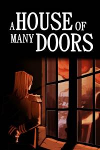 Скачать A House of Many Doors