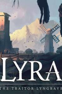 Скачать Lyra: The Traitor Lyngrave