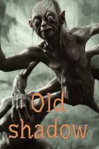 Скачать Old Shadow
