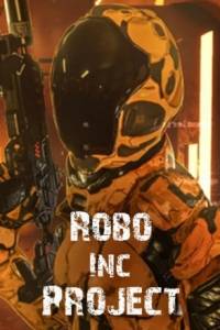 Скачать Robo Inc Project