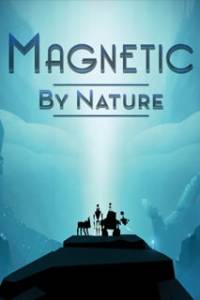 Скачать Magnetic By Nature