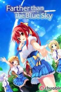 Скачать Farther Than the Blue Sky