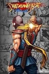 Скачать Shadow Blade: Reload
