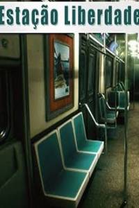Скачать Estacao Liberdade