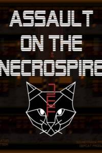 Скачать Assault on the Necrospire