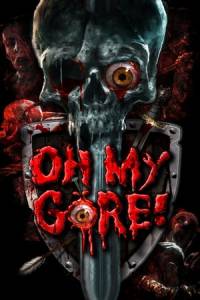 Скачать Oh My Gore!