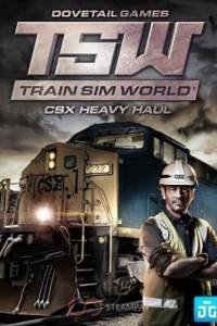 Скачать Train Sim World: CSX Heavy Haul