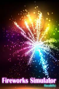 Скачать Fireworks Simulator: Realistic