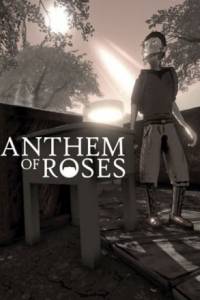 Скачать Anthem of Roses