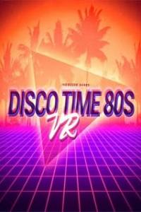 Скачать Disco Time 80s VR