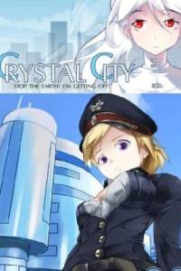 Скачать Crystal City: Stop The Earth! I'm Getting Off