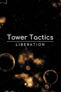 Скачать Tower Tactics: Liberation