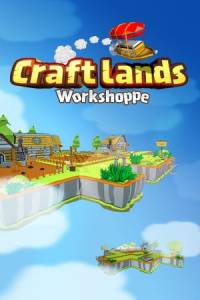 Скачать Craftlands Workshoppe