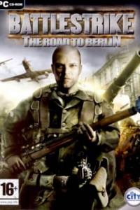 Скачать Battlestrike: The Road to Berlin
