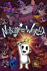 Скачать Nobody Saves the World