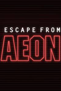 Скачать Escape From Aeon