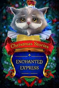 Скачать Christmas Stories: Enchanted Express Collector's Edition
