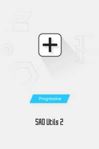 Скачать SAO Utils 2: Progressive