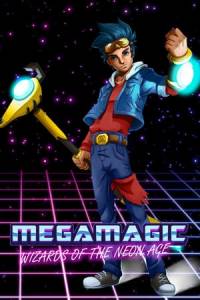 Скачать Megamagic: Wizards of the Neon Age
