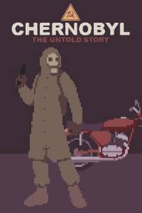 Скачать CHERNOBYL: The Untold Story