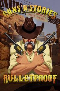 Скачать Guns'n'Stories: Bulletproof VR