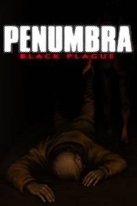 Скачать Penumbra: Black Plague Gold Edition