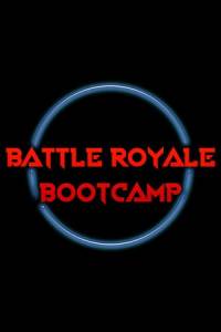 Скачать Battle Royale Bootcamp