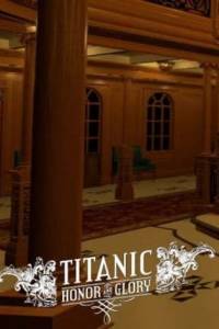 Скачать Titanic Honor and Glory