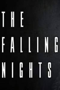 Скачать The Falling Nights