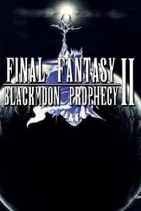 Скачать Final Fantasy Blackmoon Prophecy
