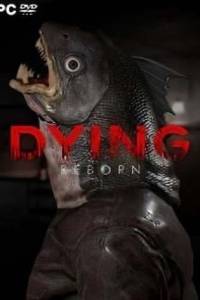 Скачать DYING: Reborn