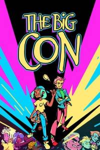 Скачать The Big Con