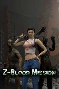 Скачать Z-Blood Mission