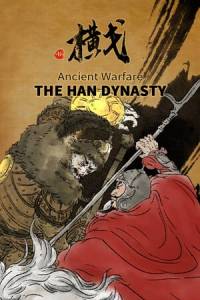 Скачать Ancient Warfare: The Han Dynasty