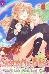Скачать Sisterly Bliss Don’t Let Mom Find Out