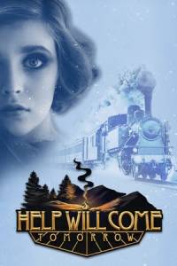 Скачать Help Will Come Tomorrow