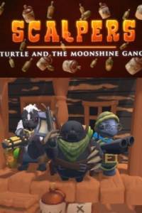 Скачать SCALPERS: Turtle and the Moonshine Gang