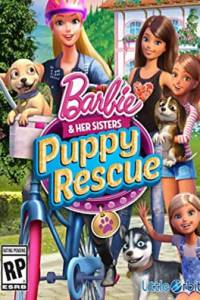 Скачать Barbie and Her Sisters: Puppy Rescue